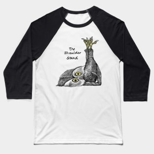 Shoulder stand Baseball T-Shirt